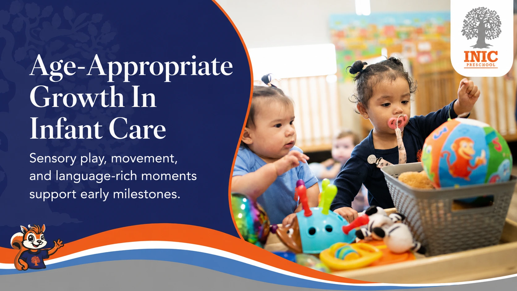 Age Appropriate Growth in infant care | Inic Preschool