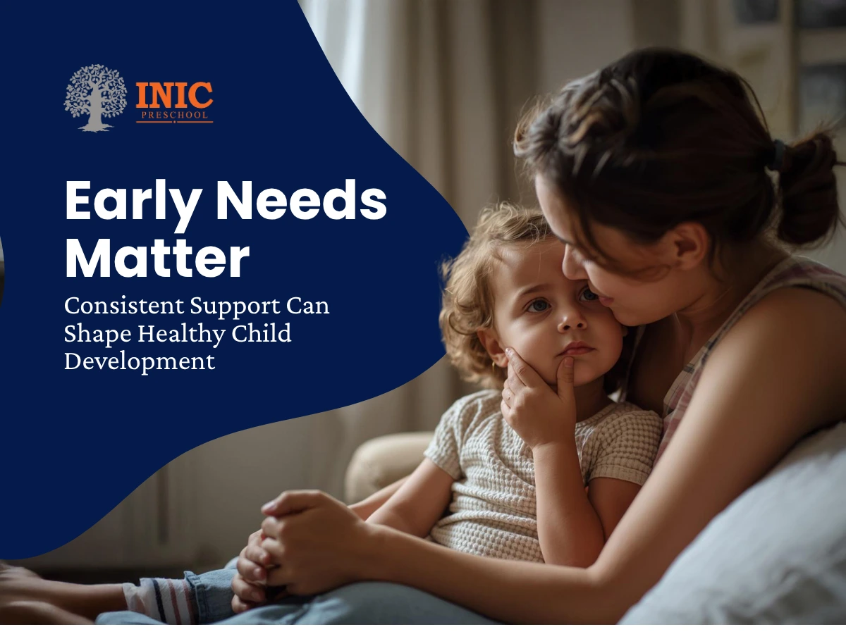 Early needs matter 4